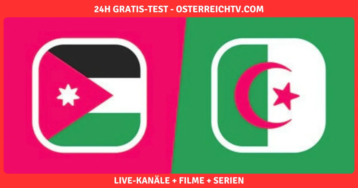 Jordanien vs. Algerien WM 2026: Stream, TV & Zeit